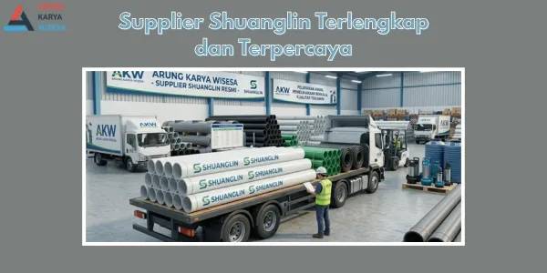 Supplier Shuanglin Terlengkap dan Terpercaya